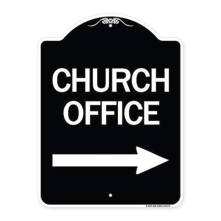 Signmission Church Office With Right Arrow Heavy-Gauge Aluminum Architectural Sign, 24" x 18", BW-1824-24276 A-DES-BW-1824-24276